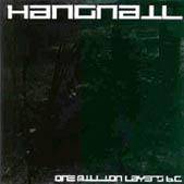 Hangnail (UK) : One Million Layers B.C.